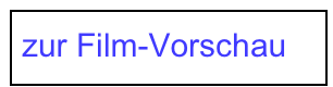 zur Film-Vorschau