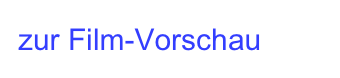 zur Film-Vorschau