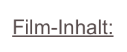 Film-Inhalt: