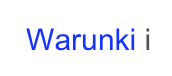  Warunki i