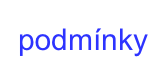 podmínky