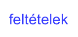 feltételek